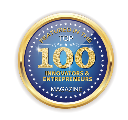 Featured in Top 100 Innovators and Entrepreneurs Magazine